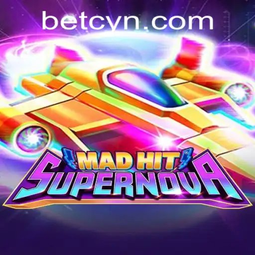MadHitSupernova: A Revolução do Jogo com Elementos Futuristas e Estratégia 'Cyn Bet'